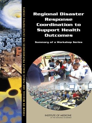 cover image of Regional Disaster Response Coordination to Support Health Outcomes